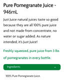 Just Juice - Pur Pomegranate 946ml